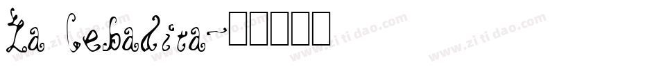 La Cebadita字体转换